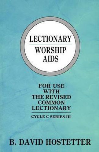 Cover image for Lectionary Worship Aids: Cycle C Series III