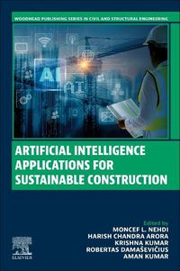 Cover image for Artificial Intelligence Applications for Sustainable Construction