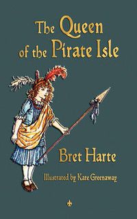 Cover image for The Queen of the Pirate Isle