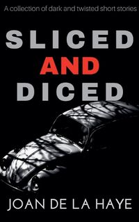 Cover image for Sliced and Diced