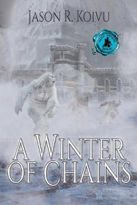 Cover image for A Winter of Chains