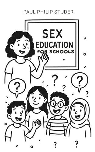 Cover image for Sex Education for Schools