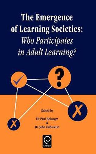 Cover image for Emergence of Learning Societies: Who Participates in Adult Learning?