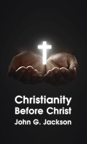 Cover image for Christianity Before Christ Hardcover