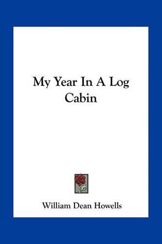 Cover image for My Year in a Log Cabin