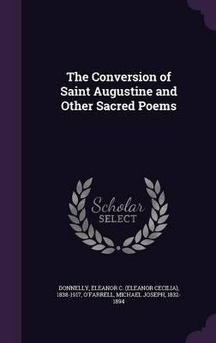 The Conversion of Saint Augustine and Other Sacred Poems