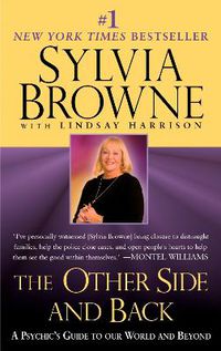Cover image for The Other Side and Back: A Psychic's Guide to Our World and Beyond