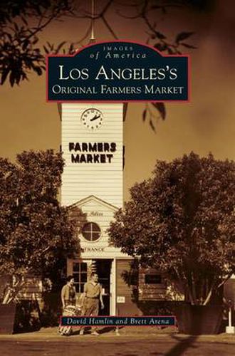 Cover image for Los Angeles's Original Farmers Market