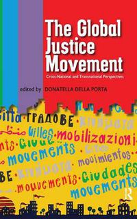 Cover image for Global Justice Movement: Cross-national and Transnational Perspectives