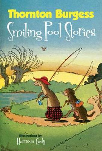 Cover image for Thornton Burgess Smiling Pool Stories