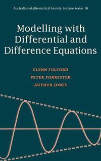 Cover image for Modelling with Differential and Difference Equations