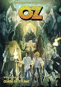 Cover image for OZ - Volume Two: Clash of Titans