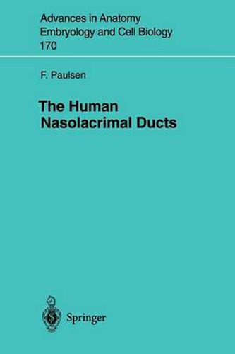 The Human Nasolacrimal Ducts