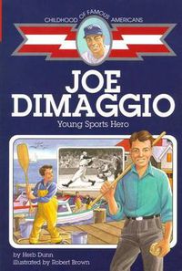 Cover image for Joe DiMaggio: Young Sports Hero