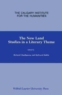 Cover image for The New Land: Studies in a Literary Theme