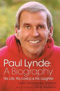 Cover image for Paul Lynde: A Biography - His Life, His Love(s) and His Laughter