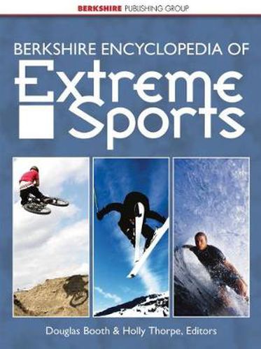 Cover image for Berkshire Encyclopedia of Extreme Sports