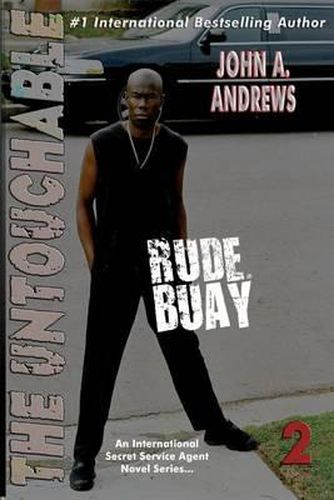 Cover image for Rude Buay ... The Untouchable: Rude Buay II