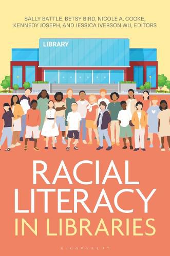 Cover image for Racial Literacy in Libraries