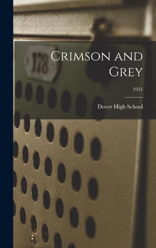 Cover image for Crimson and Grey; 1921