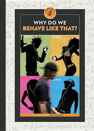 Cover image for Why Do We Behave Like That?