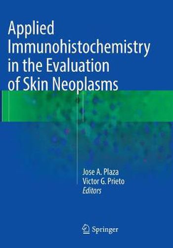 Cover image for Applied Immunohistochemistry in the Evaluation of Skin Neoplasms