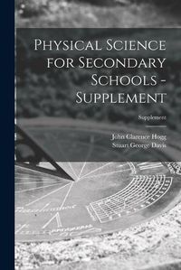 Cover image for Physical Science for Secondary Schools - Supplement; Supplement