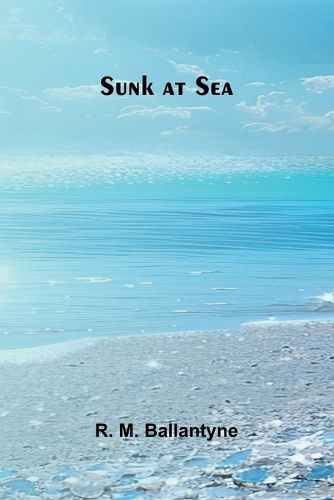 Cover image for Sunk at Sea