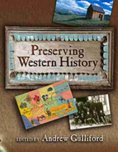 Cover image for Preserving Western History