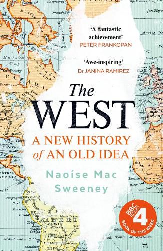 The West: A New History in 14 Lives