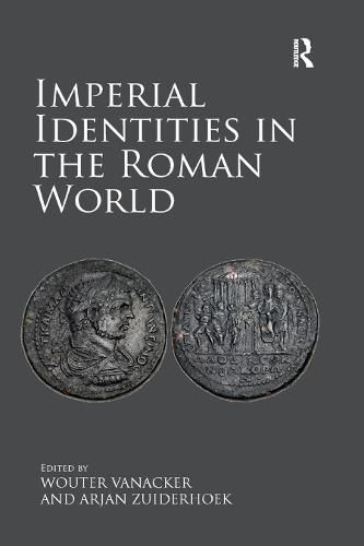 Cover image for Imperial Identities in the Roman World