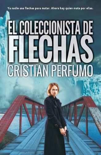 Cover image for El coleccionista de flechas