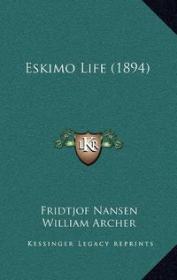 Cover image for Eskimo Life (1894)