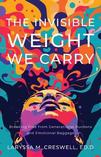 Cover image for The Invisible Weight We Carry