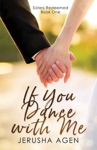 Cover image for If You Dance with Me: A Clean Christian Romance