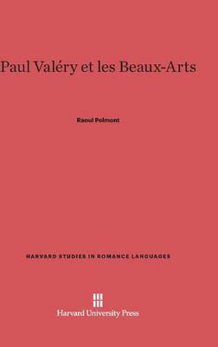 Paul Valery et les Beaux-Arts