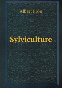 Cover image for Sylviculture