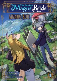 Cover image for The Ancient Magus' Bride: Wizard's Blue Vol. 4