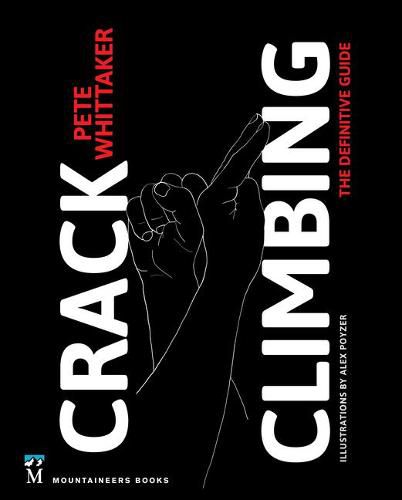 Cover image for Crack Climbing: The Definitive Guide