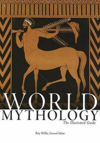 Cover image for World Mythology: The Illustrated Guide