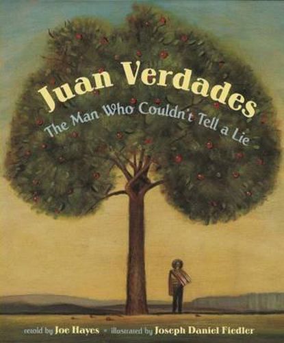 Juan Verdades: The Man Who Couldn't Tell a Lie / El hombre que no sabia mentir