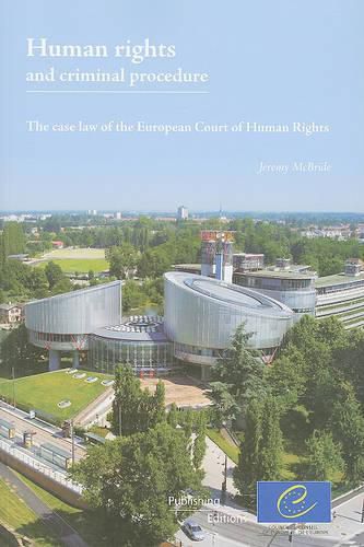 Cover image for Human Rights and Criminal Procedure: The Case Law of the European Court of Human Rights