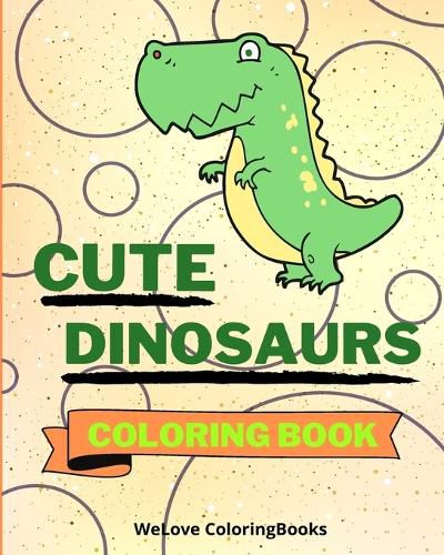 Cover image for Cute Dinosaurs Coloring Book