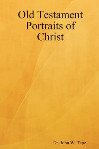 Cover image for Old Testament Portraits of Christ