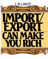 Cover image for Import/Export Can Make You Rich