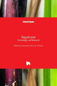 Cover image for Sugarcane: Technology and Research