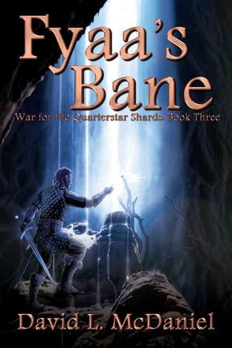 Cover image for Fyaa's Bane: War for the Quarterstar Shards: Book Three