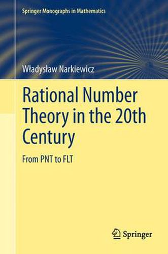 Cover image for Rational Number Theory in the 20th Century: From PNT to FLT