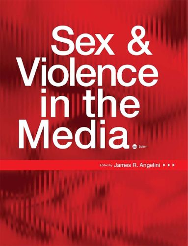 Cover image for Sex and Violence in the Media