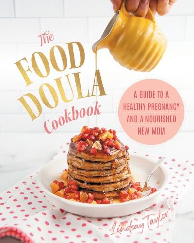 Cover image for The Food Doula Cookbook